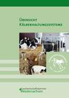 Übersicht Kälberhaltungssysteme 2023
